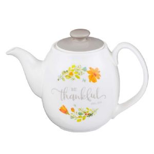 CTea Pot 3-Be Thankful - Colossians 3:15 - Click To Enlarge