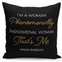 PC - Maya Angelou Phenomenal Woman Pillow Cover