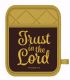 Potholder set - Trust in the Lord - Click To Enlarge